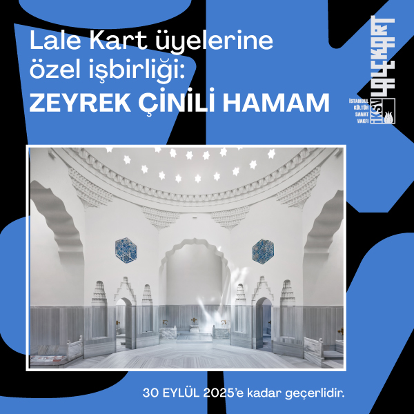 Lale Kart üyelerine özel yeni işbirliği: Zeyrek Çinili Hamam